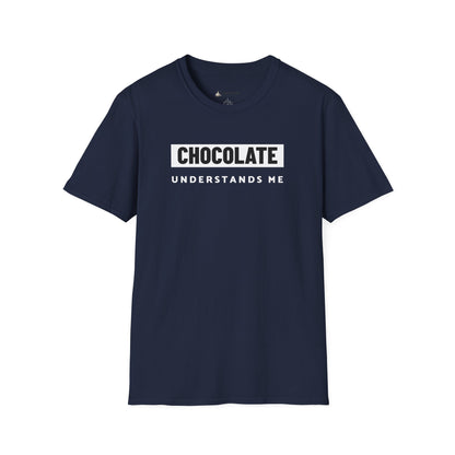 Chocolate Understands Me T-Shirt