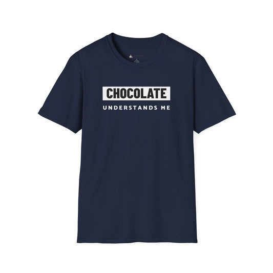 Chocolate Understands Me T-Shirt