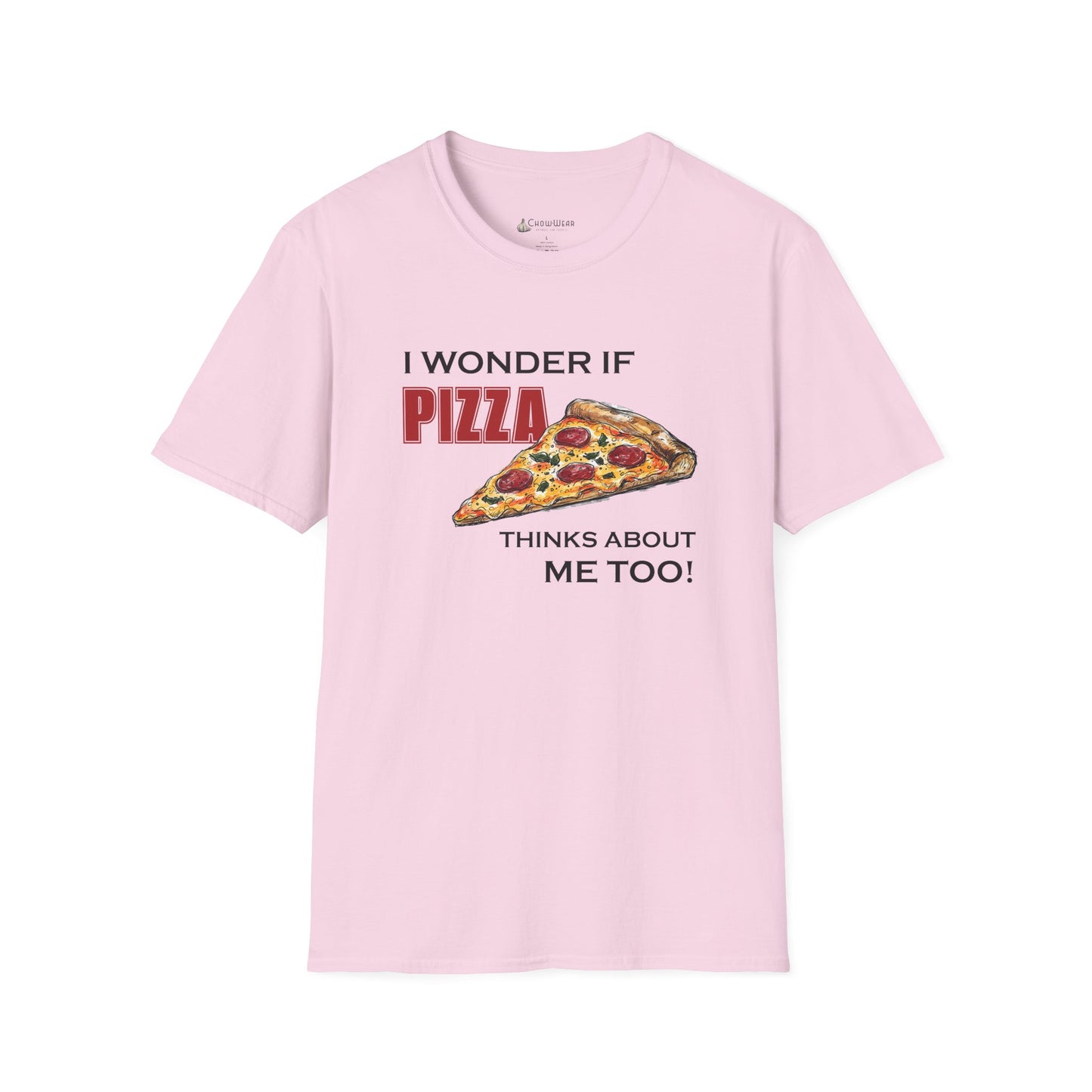 Pizza Thinks About Me Too T-Shirt — Funny Pizza Lovers Tee