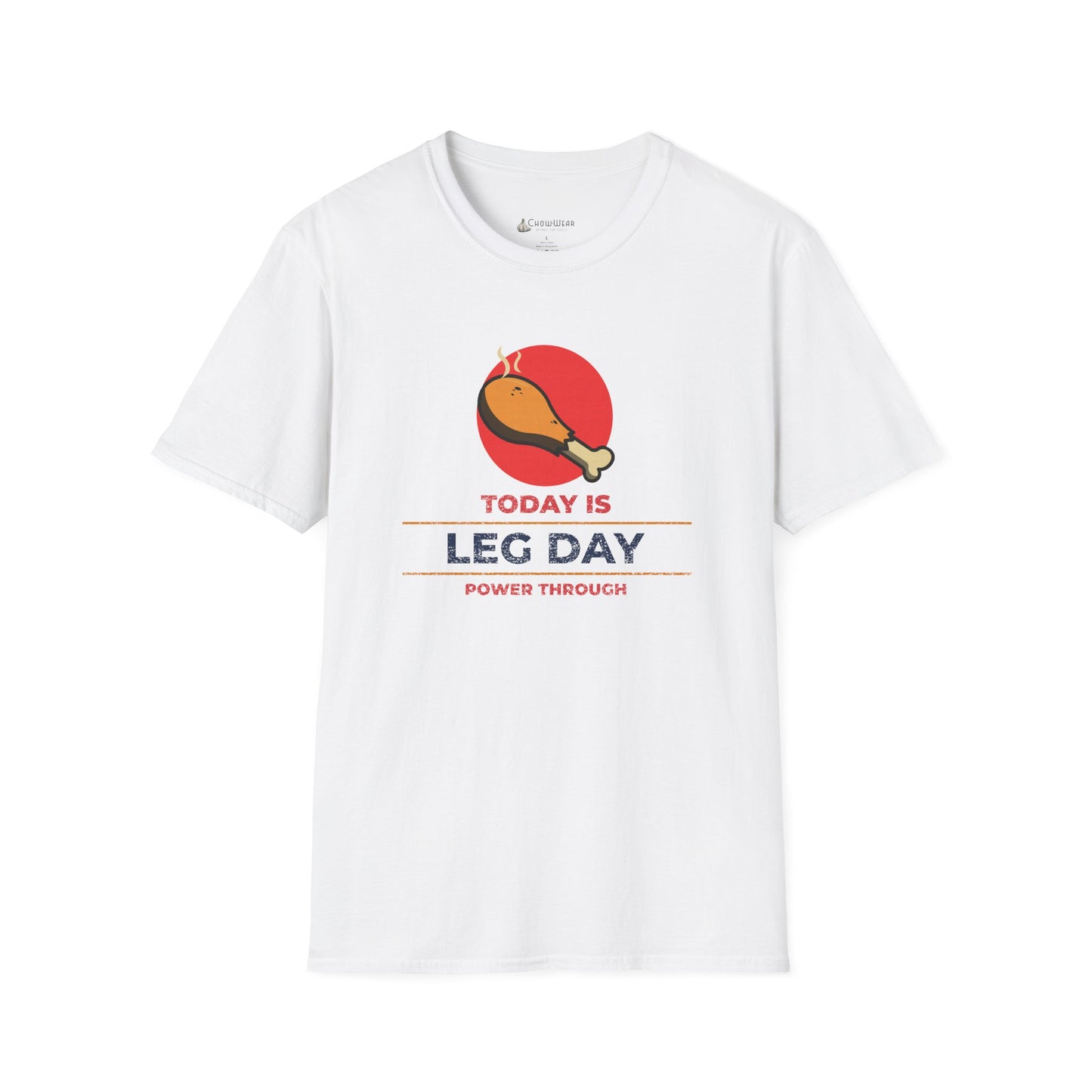 Leg Day T-Shirt - "Today is Leg Day" Fitness Workout Tee
