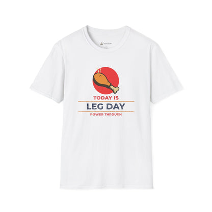 Leg Day T-Shirt - "Today is Leg Day" Fitness Workout Tee