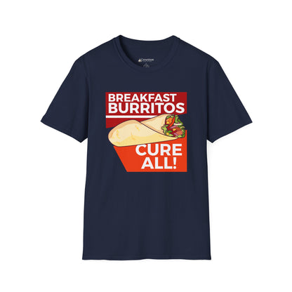 Breakfast Burritos Cure All T-Shirt