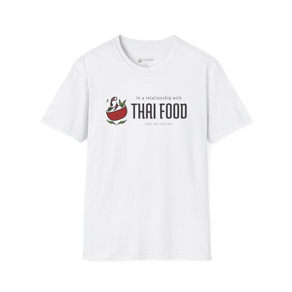 Thai Food Lovers T-Shirt — "In a Relationship with Thai Food" Graphic Tee