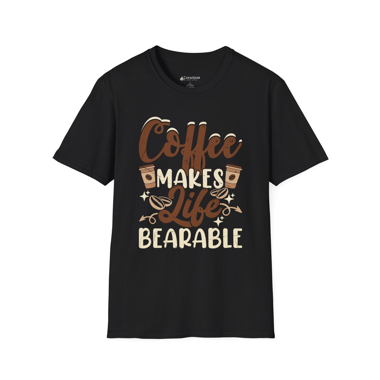 Coffee Makes Life Bearable T-Shirt — Funny Coffee Lover Tee