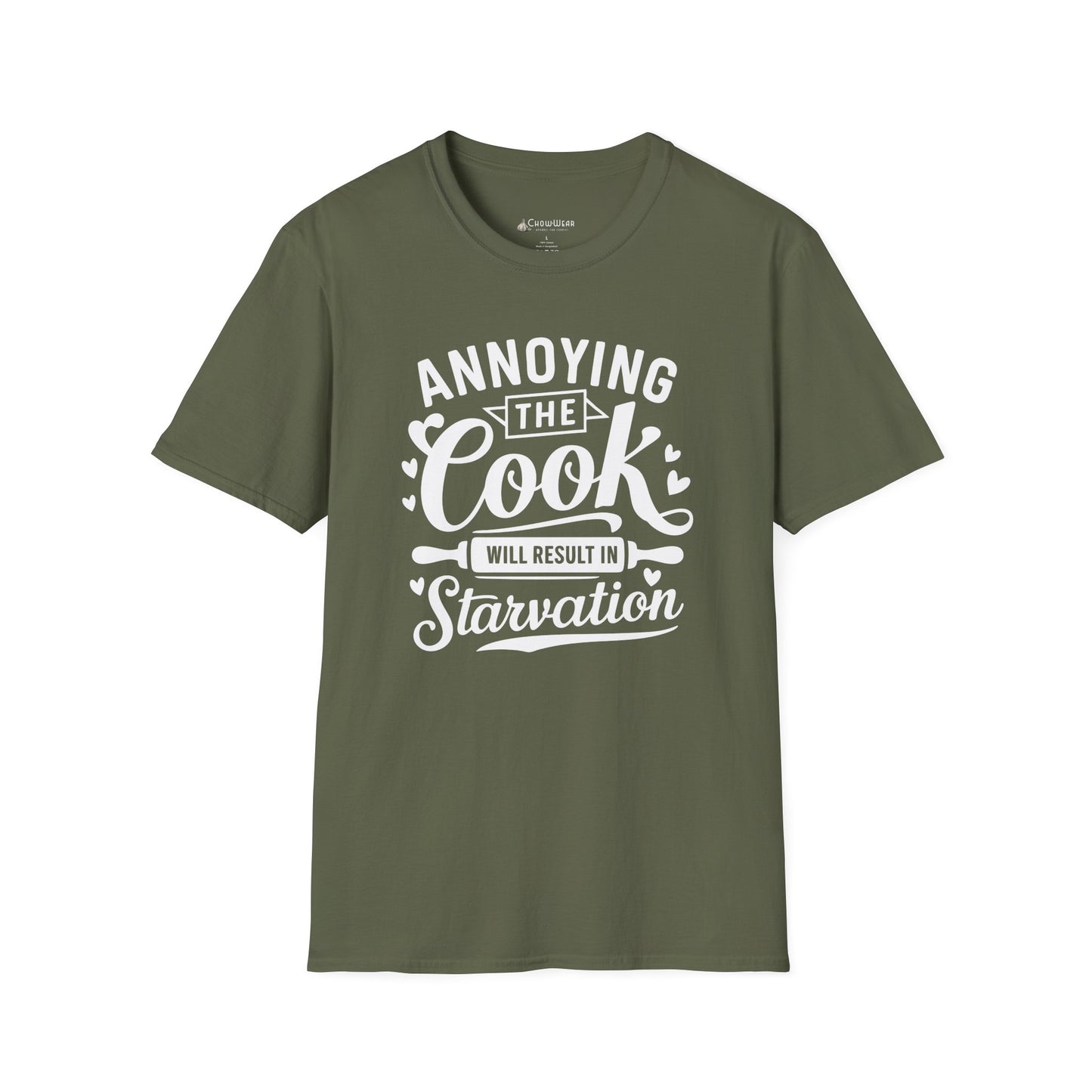 Cook Humor T-Shirt: "Annoying the Cook Will Result in Starvation" Funny Kitchen Tee