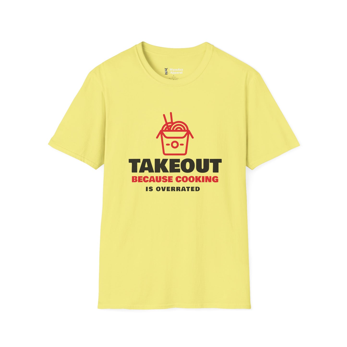 Takeout T-Shirt — “Takeout Because Cooking Is Overrated” Food Delivery Tee