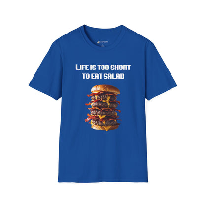 Life Is Too Short To Eat Salad T-Shirt – Funny Cheeseburger Graphic Tee