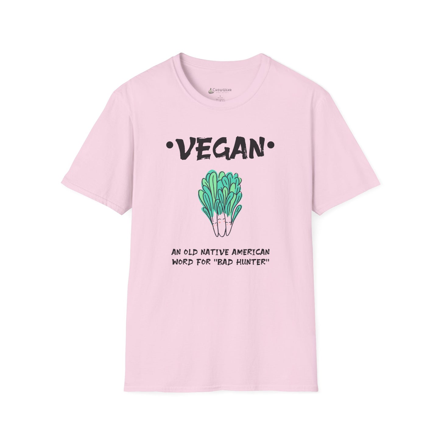 Vegan Humor T-Shirt — "Vegan: An Old Native American Word for 'Bad' Hunter'" Plant-Based Graphic Tee
