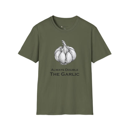 Garlic Lovers T-Shirt — 'Always Double The Garlic' Culinary Tee