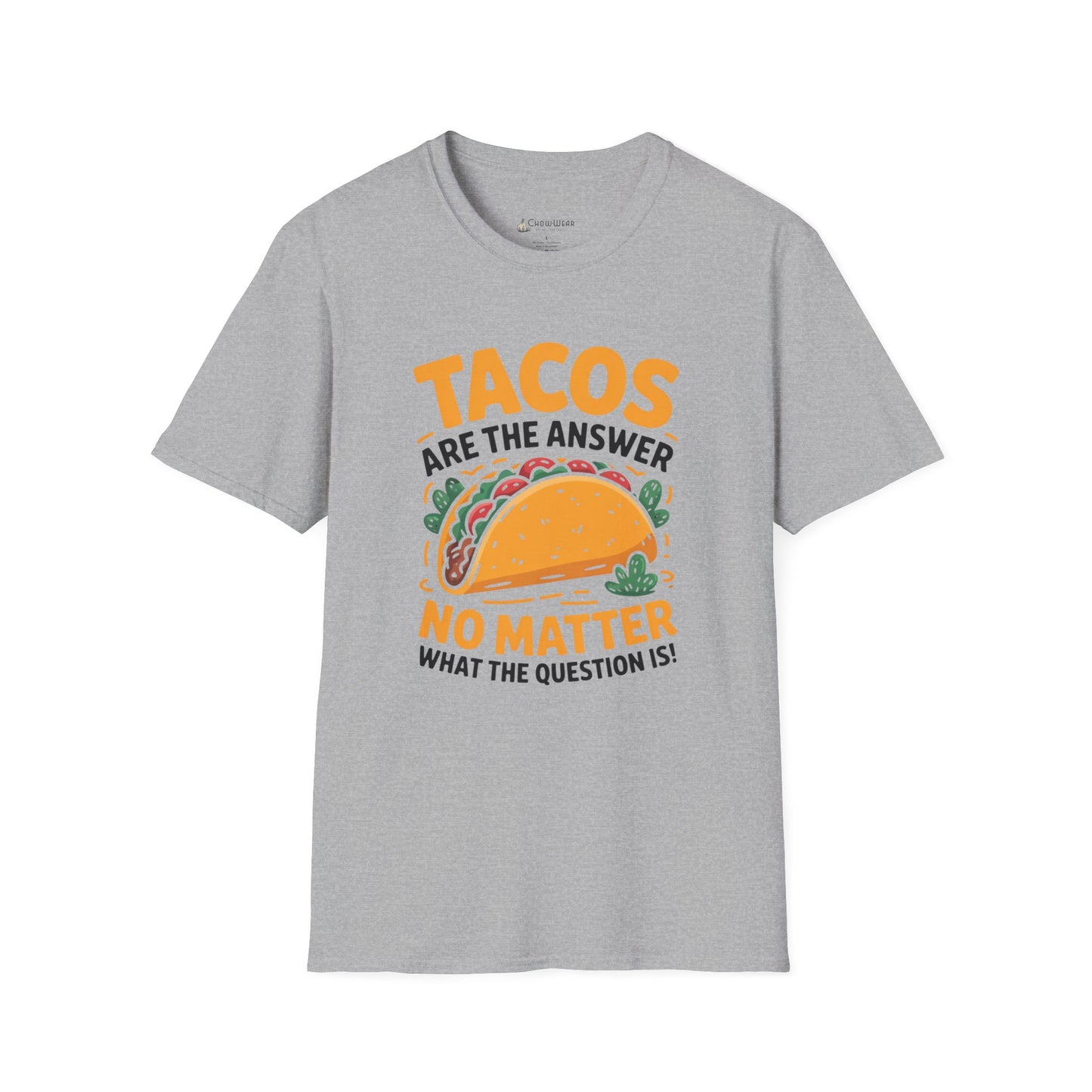 Taco T-Shirt — "Tacos Are The Answer" Funny Mexican Street Food Shirt
