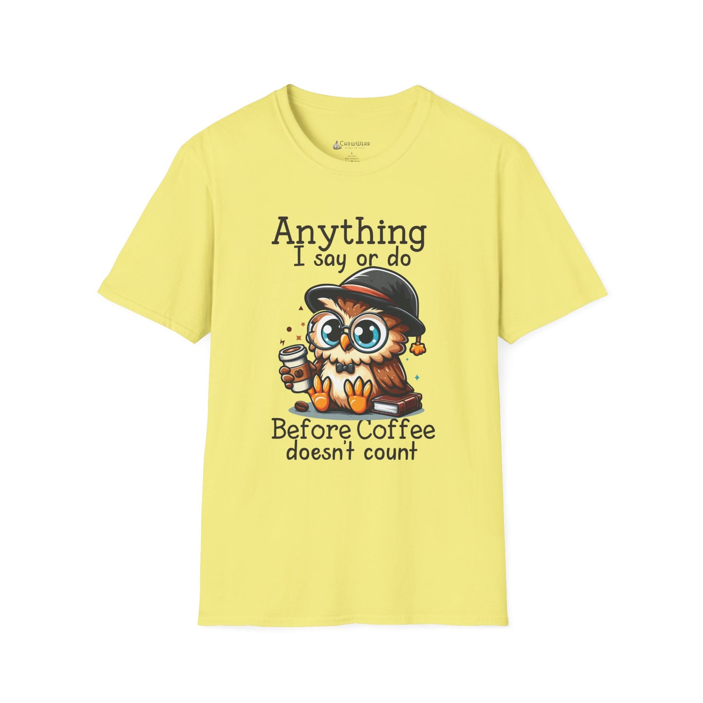 Coffee Owl T-Shirt — "Anything I say or do before coffee doesn’t count" Cute Funny Morning Tee