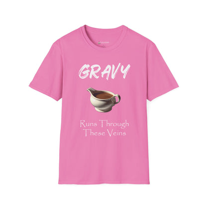 Gravy Runs Through These Veins T-Shirt — Funny Thanksgiving Comfort Food Tee
