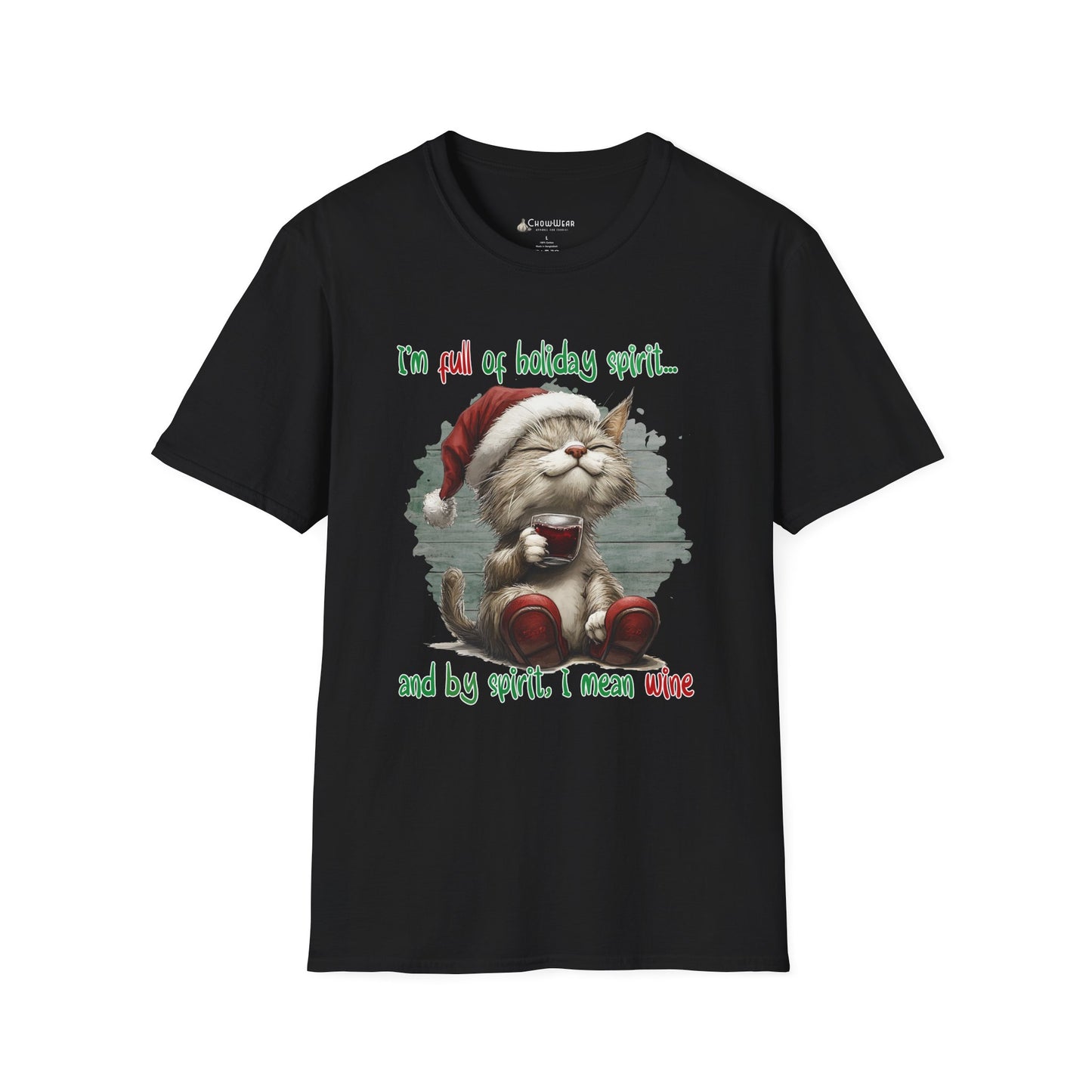 Holiday Cat T-Shirt — "I'm Full of Holiday Spirit... and by Spirit I Mean Wine" Christmas Tee