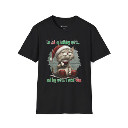 Holiday Cat T-Shirt — "I'm Full of Holiday Spirit... and by Spirit I Mean Wine" Christmas Tee