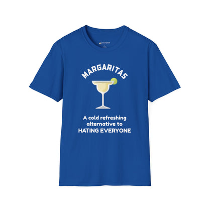 Margaritas Tee — "A cold refreshing alternative to Hating Everyone" Graphic T-Shirt