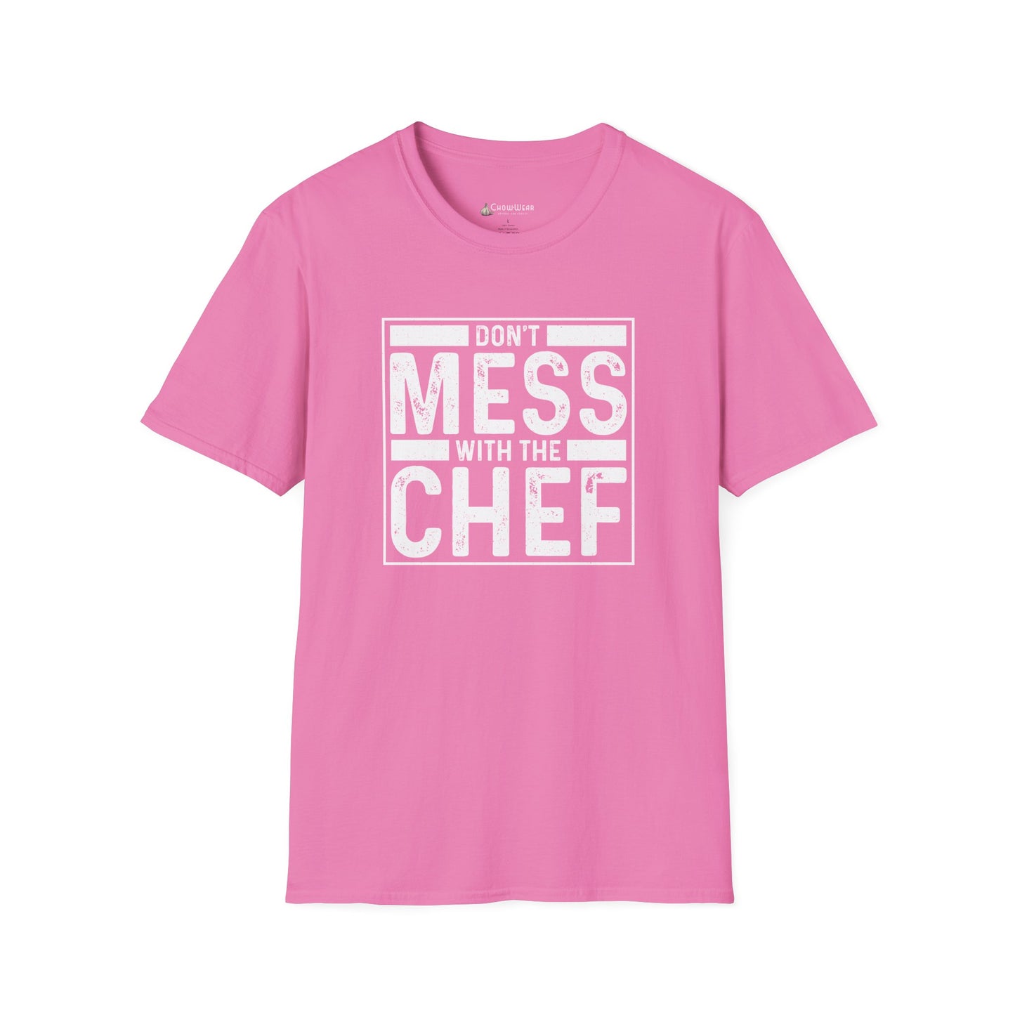 Don't Mess With The Chef T-Shirt — Funny Chef Kitchen Shirt for Cooks & Chefs