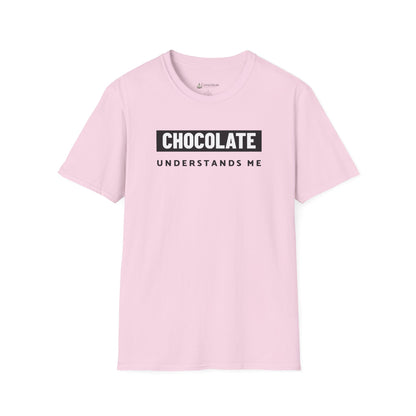 Chocolate Understands Me T-Shirt