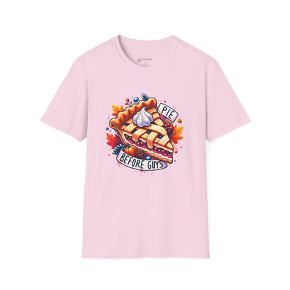Pie Before Guys T-Shirt — Funny Pie Lover Tee