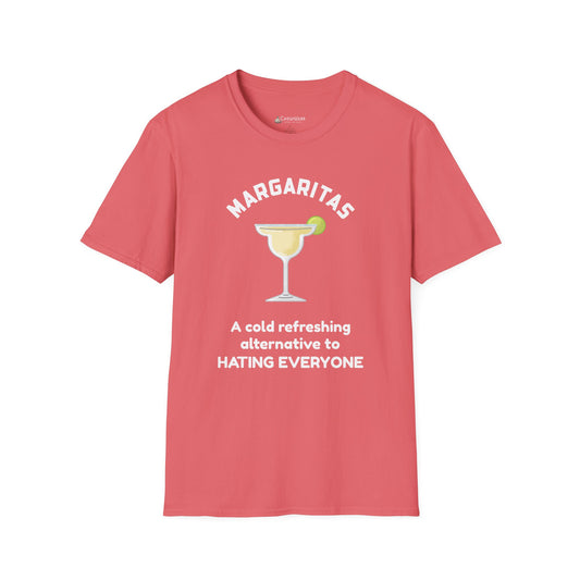 Margaritas Tee — "A cold refreshing alternative to Hating Everyone" Graphic T-Shirt