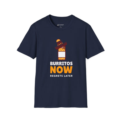 T-Shirt — Burritos Now, Regrets Later Funny Mexican Food Tee
