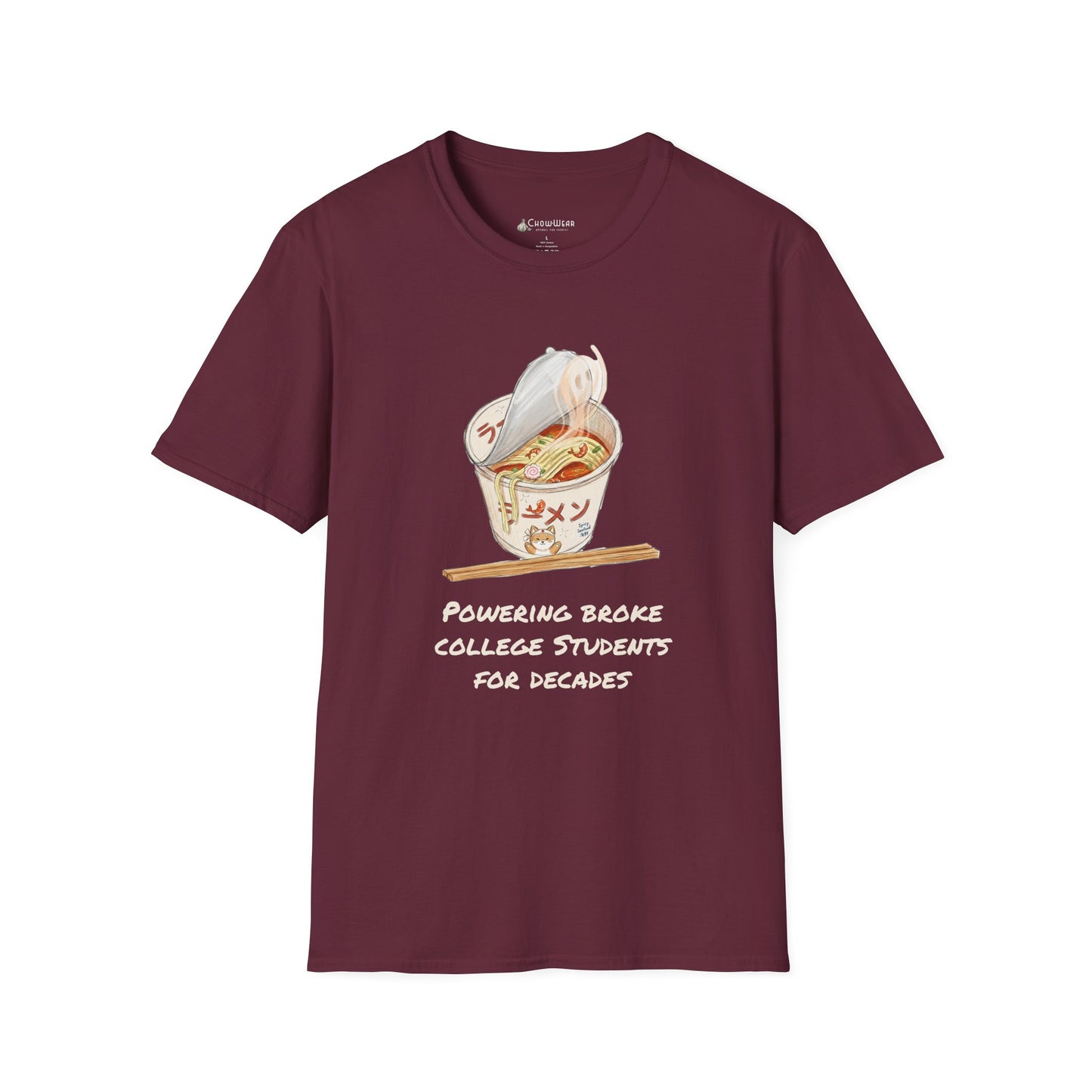 Ramen Noodle Bowl T-Shirt — “Powering Broke College Students for Decades” Funny Truth