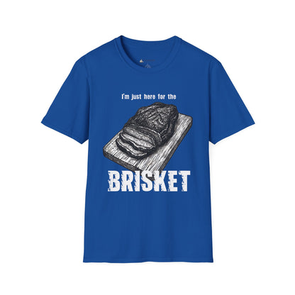 Brisket Lovers T‑Shirt — “I’m Just Here for the Brisket” BBQ Grilling Tee