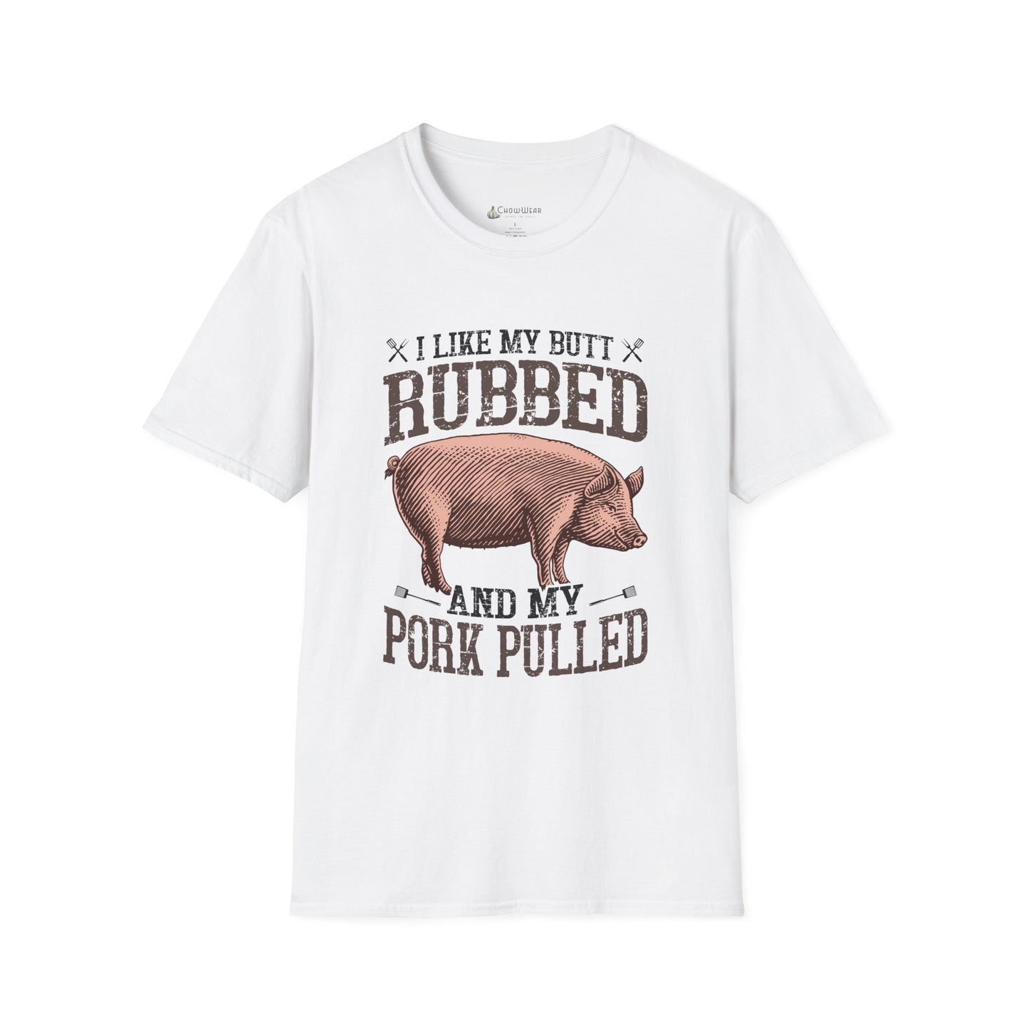 BBQ Humor T-Shirt — "I Like My Butt Rubbed and My Pork Pulled" Pig BBQ Tee