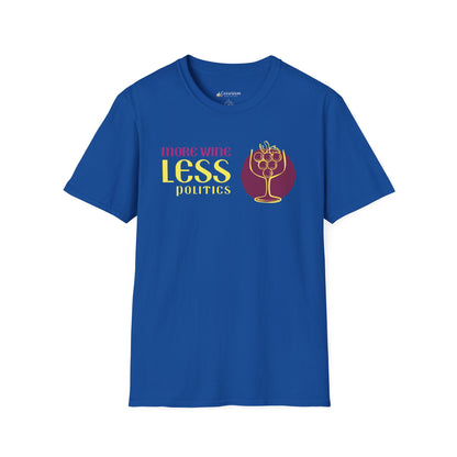 "More Wine Less Politics" Funny Wine Lover T-shirt