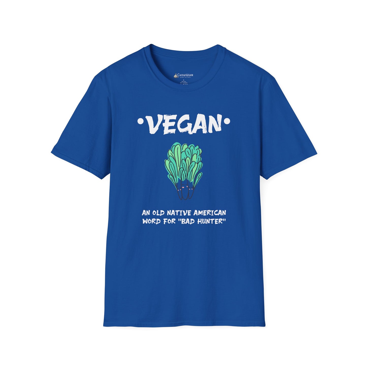 Vegan Humor T-Shirt — "Vegan: An Old Native American Word for 'Bad' Hunter'" Plant-Based Graphic Tee