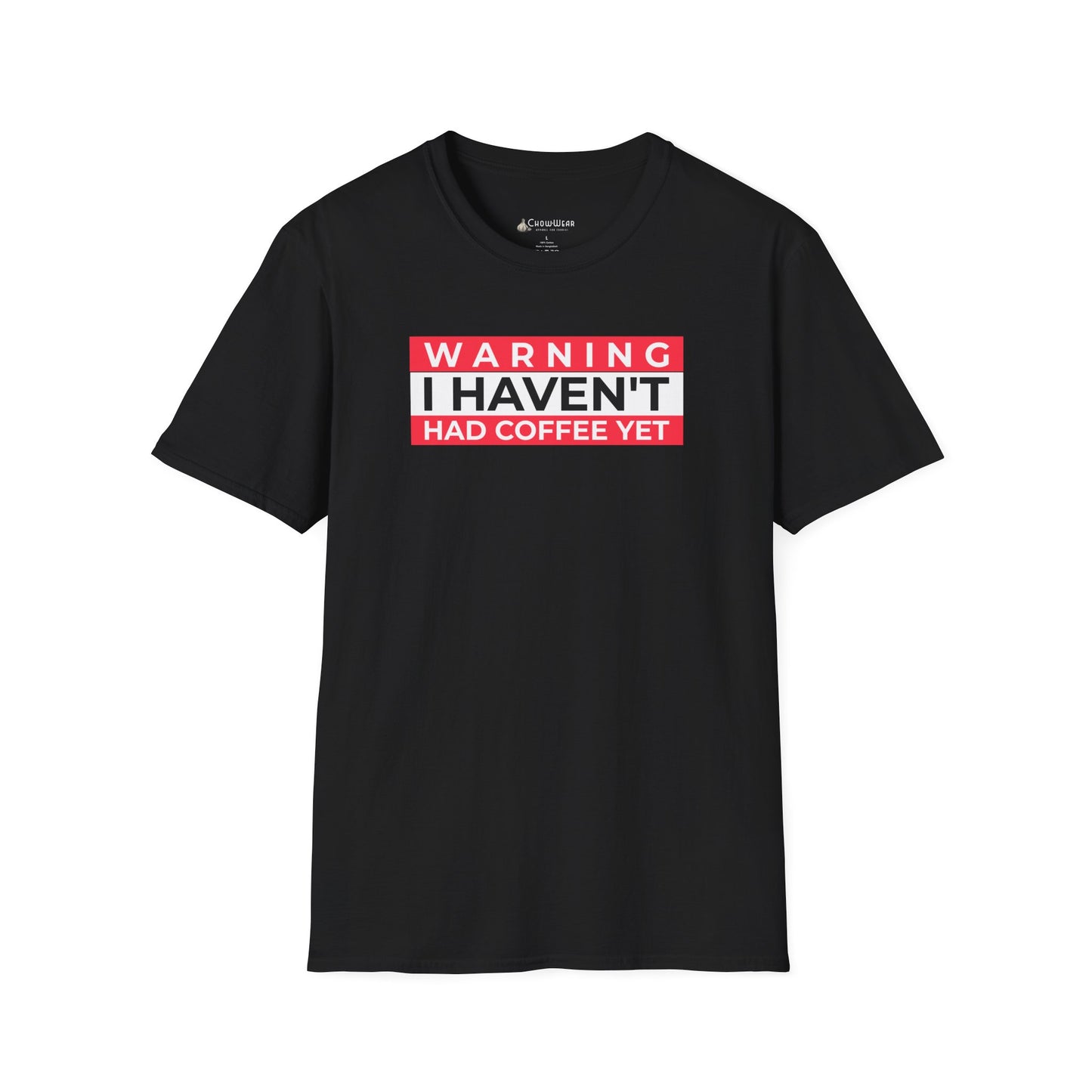 Warning I Haven't Had Coffee Yet T-Shirt — Funny Coffee Lover Tee
