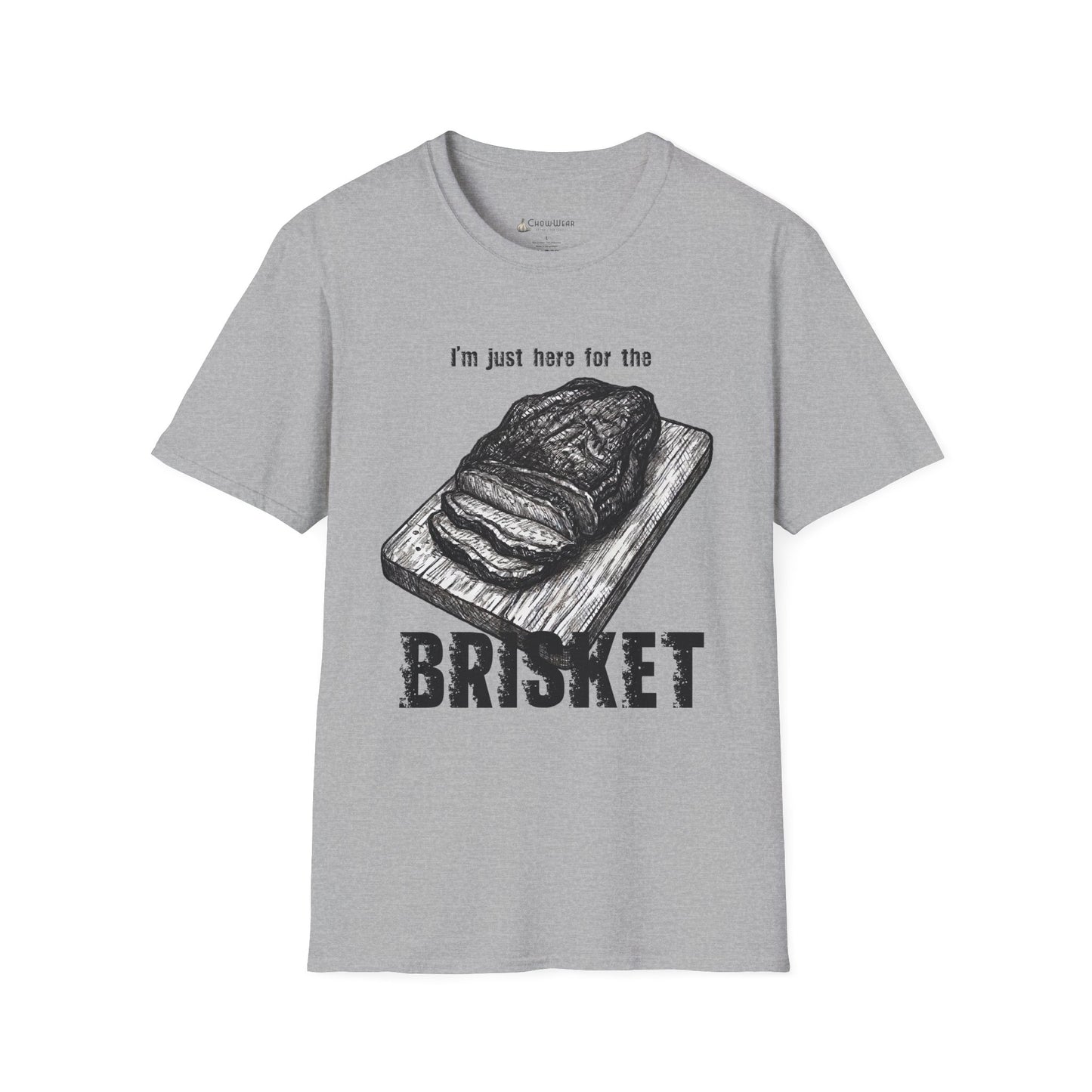 Brisket Lovers T‑Shirt — “I’m Just Here for the Brisket” BBQ Grilling Tee