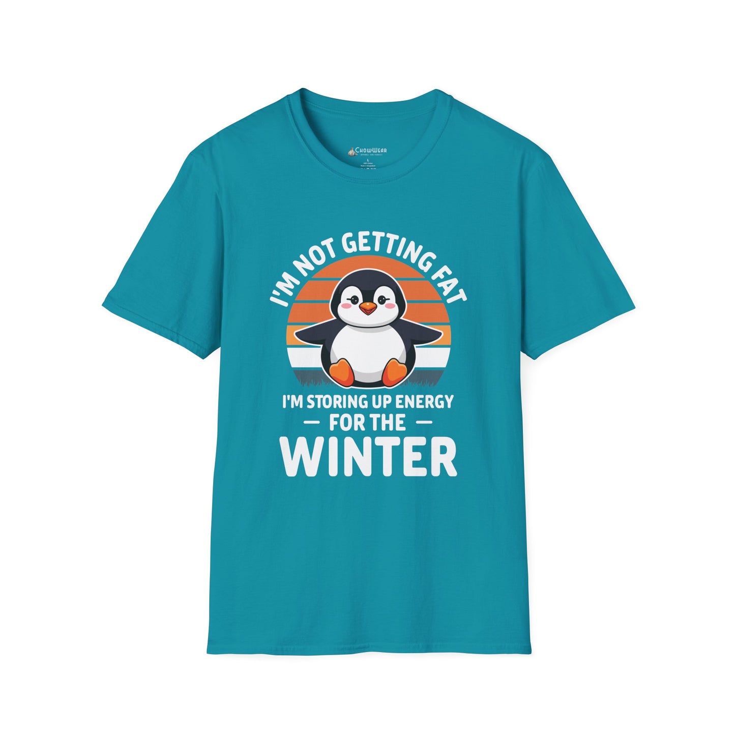 Penguin Winter T-Shirt - "I'm Not Getting Fat, I'm Storing Up Energy for the Winter" Diet Tee