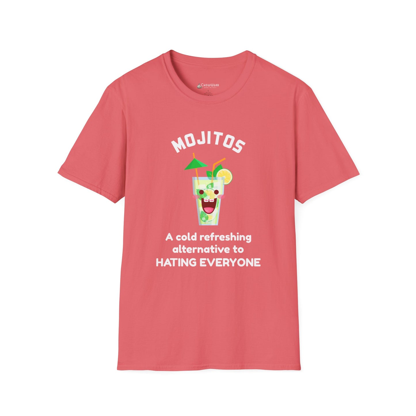 Mojitos Funny Graphic T-Shirt — “A cold refreshing alternative to hating everyone”