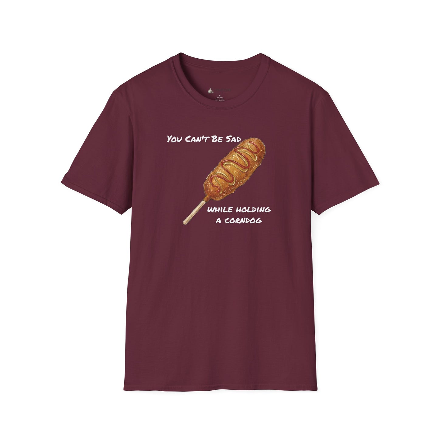 Corn Dog T-Shirt - "You Can't Be Sad While Holding a Corndog" Funny Hotdog Tee