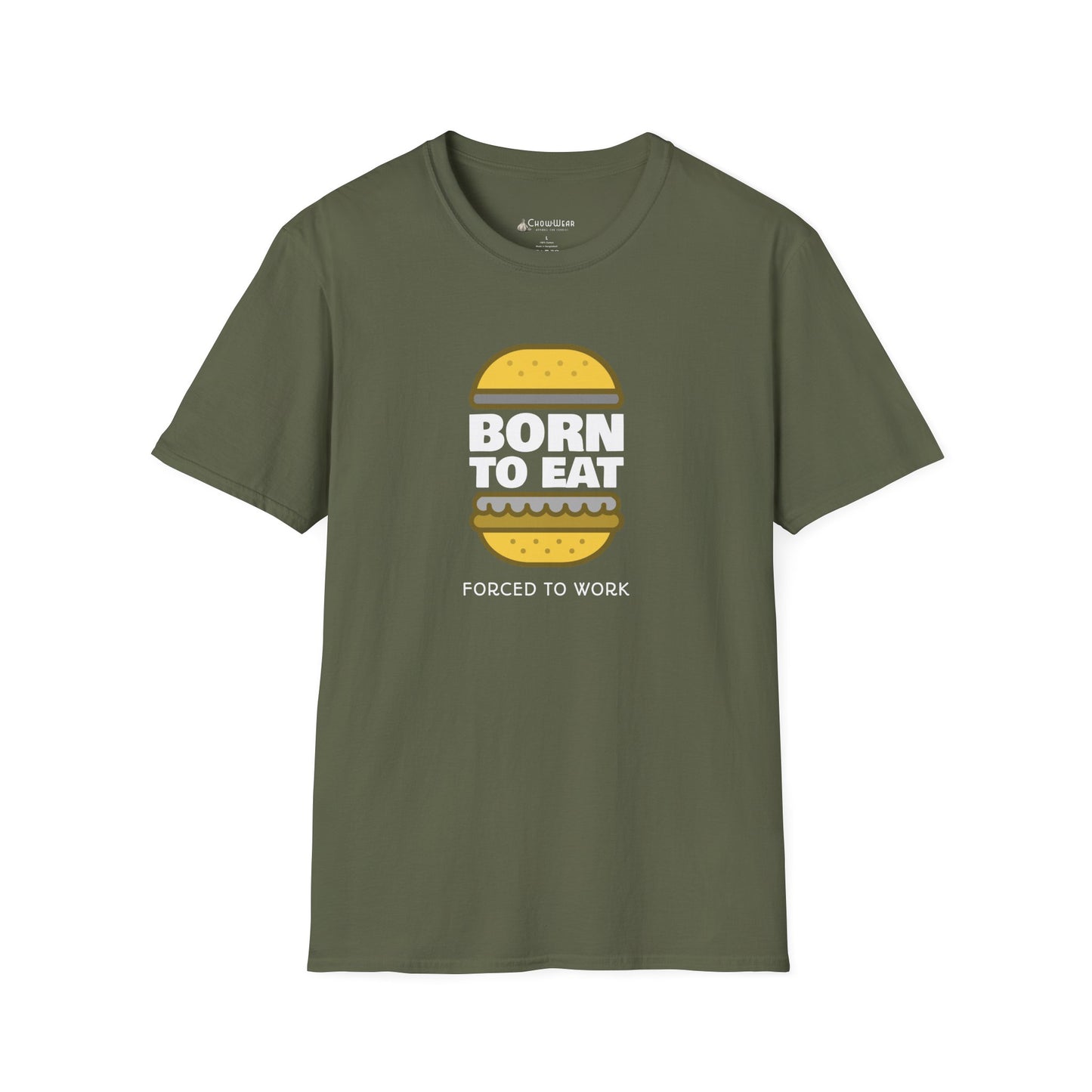 Born to Eat Burger T-Shirt — Funny Food Lover Tee ("Forced to Work")