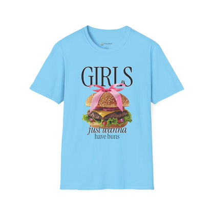 Girls Just Wanna Have Buns - Burger T-Shirt