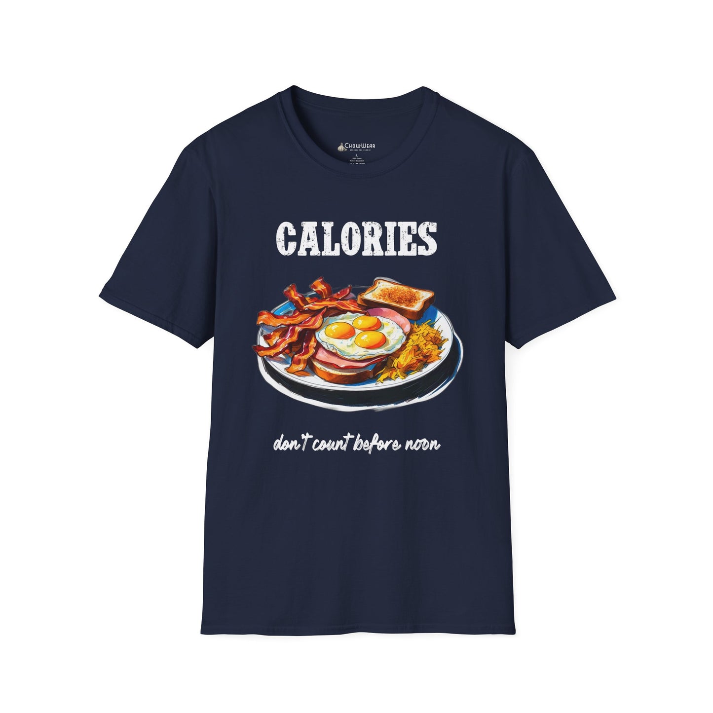 Calories Breakfast T-Shirt — "Calories Don’t Count Before Noon" Funny Brunch Tee