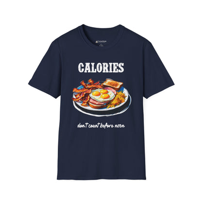 Calories Breakfast T-Shirt — "Calories Don’t Count Before Noon" Funny Brunch Tee