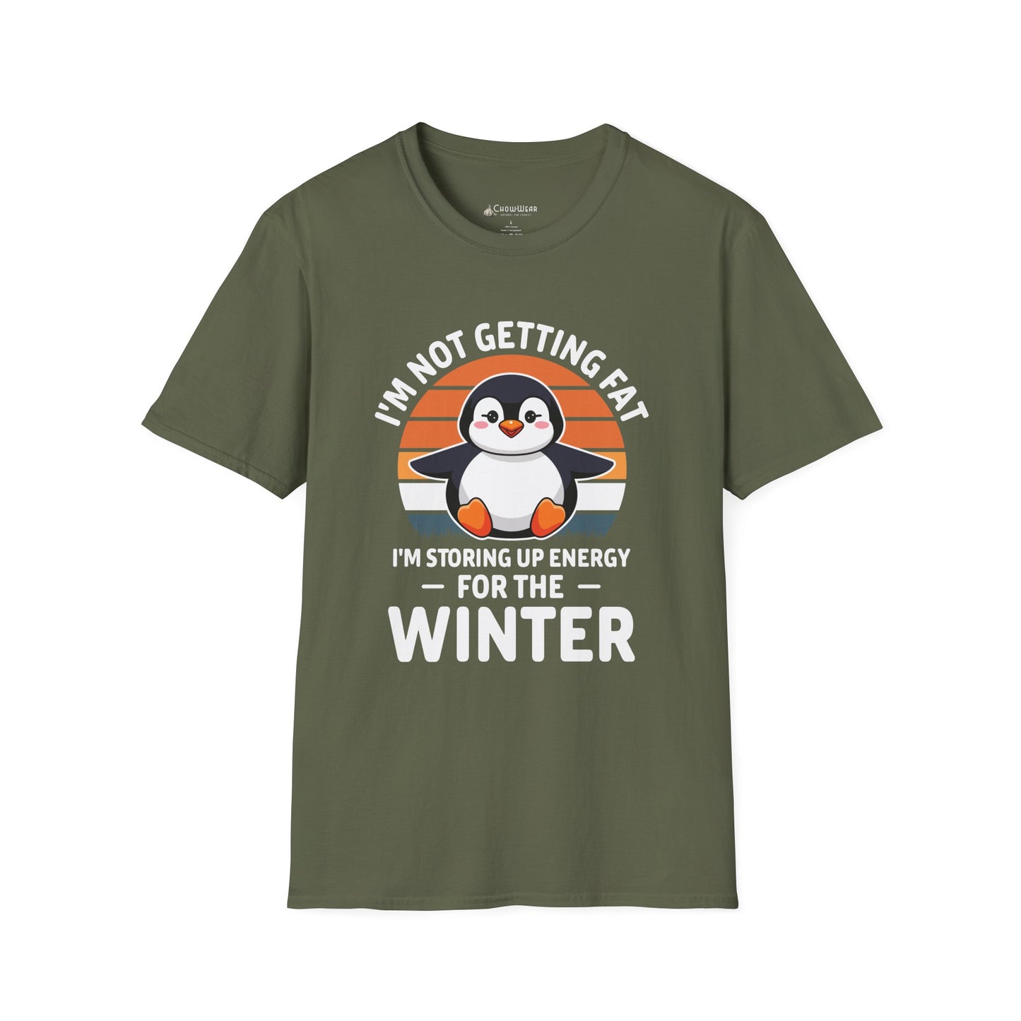 Penguin Winter T-Shirt - "I'm Not Getting Fat, I'm Storing Up Energy for the Winter" Diet Tee