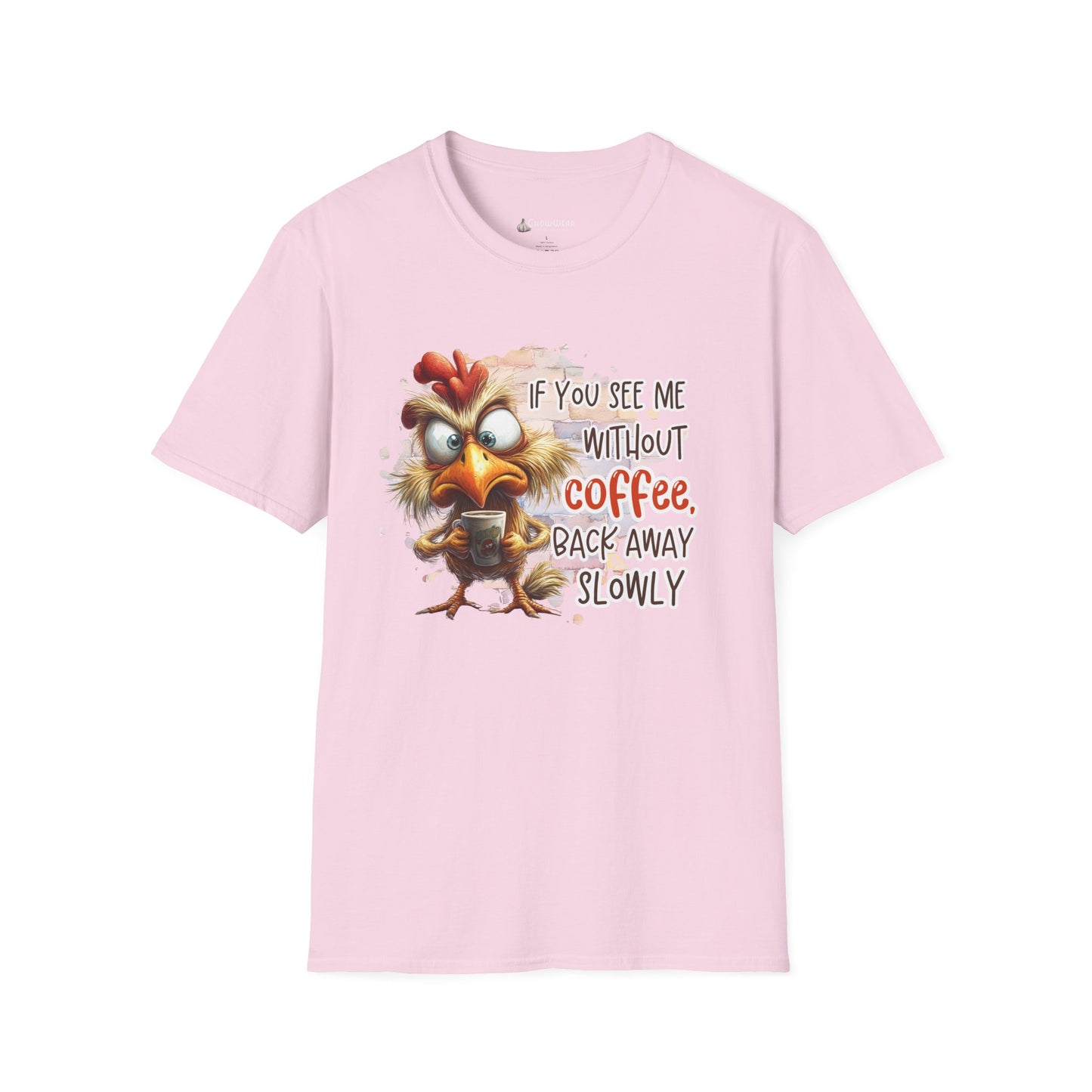 Coffee Lover T-Shirt – "If You See Me Without Coffee, Back Away Slowly" Cute Angry Chicken Tee