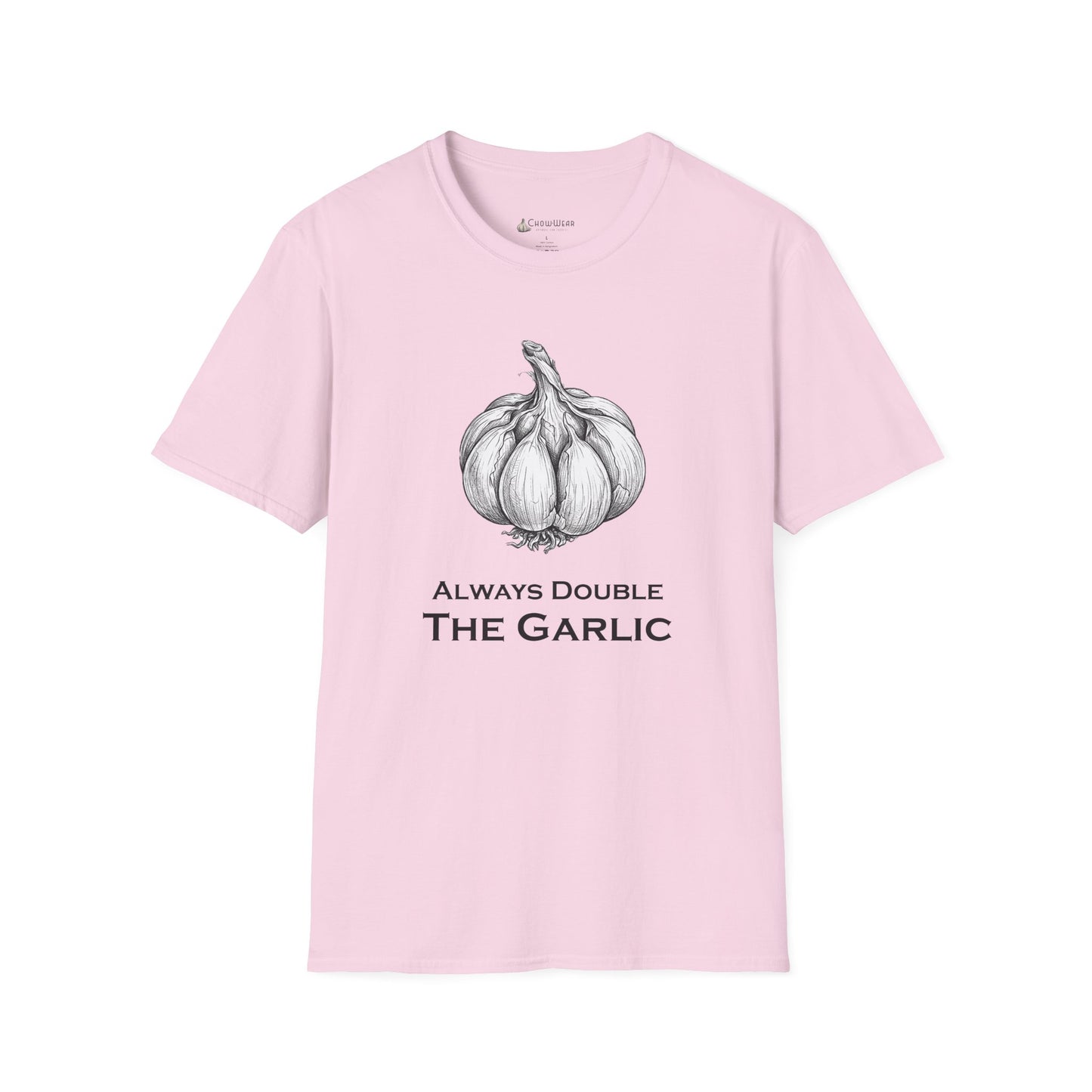 Garlic Lovers T-Shirt — 'Always Double The Garlic' Culinary Tee