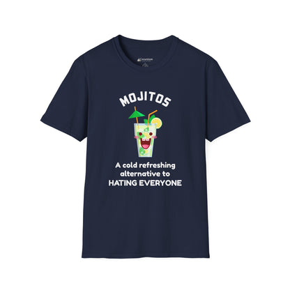 Mojitos Funny Graphic T-Shirt — “A cold refreshing alternative to hating everyone”