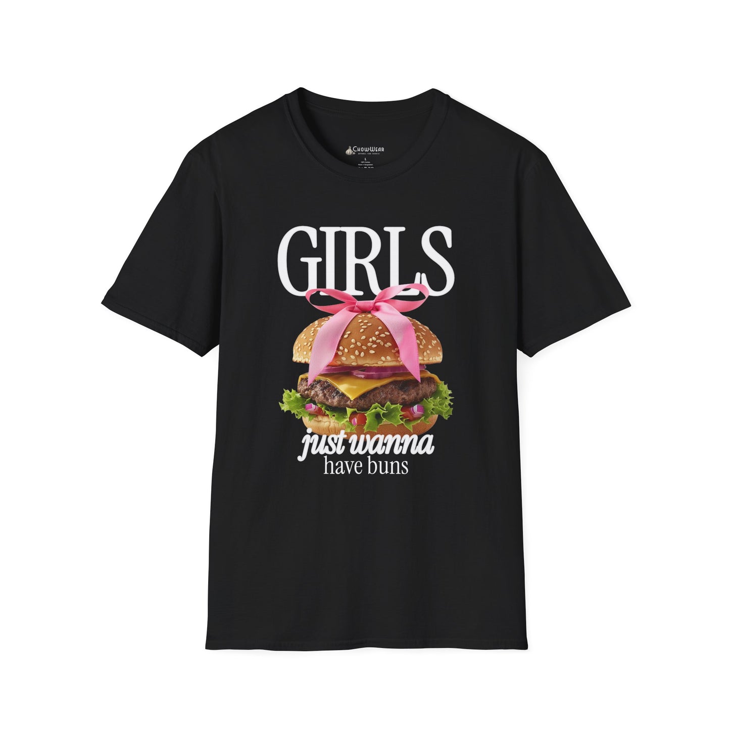 Girls Just Wanna Have Buns - Burger T-Shirt