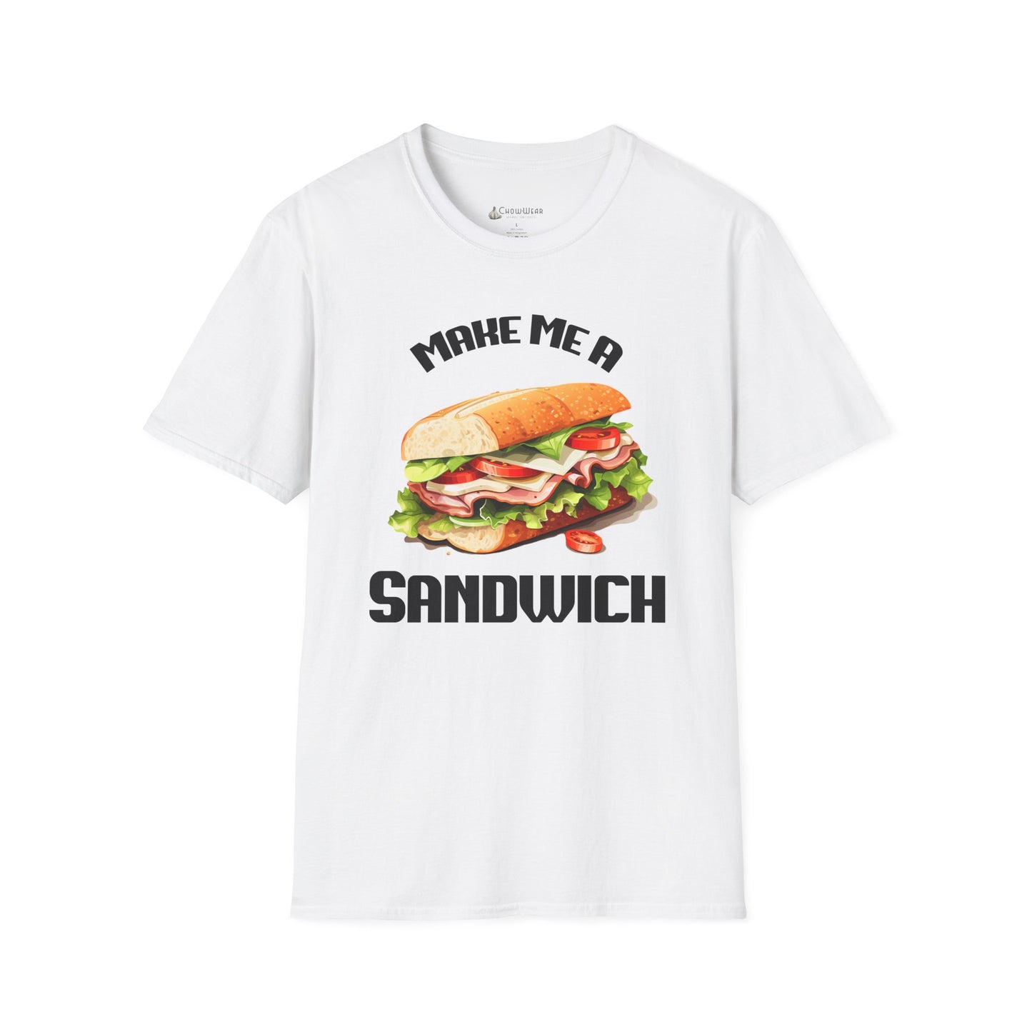 Make Me A Sandwich T-Shirt - Funny Sandwich Graphic Tee for Foodies