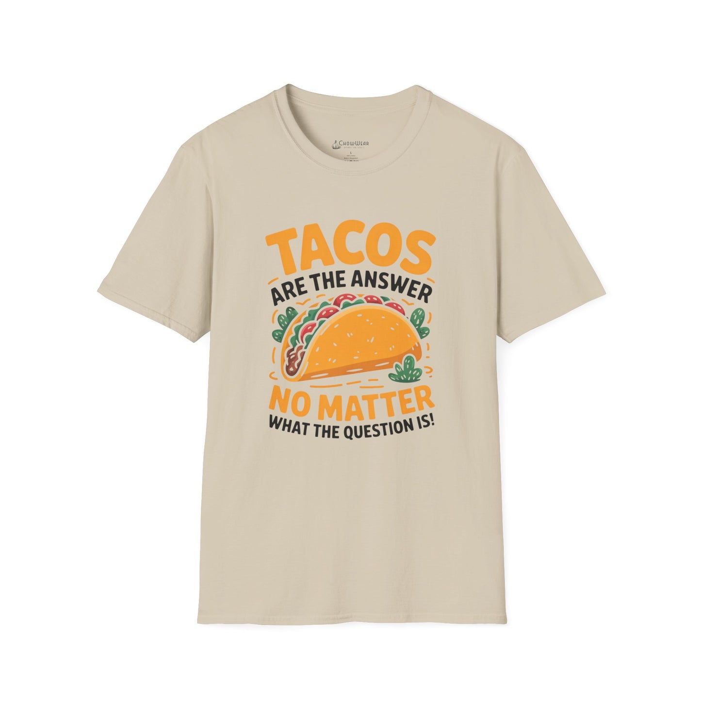Taco T-Shirt — "Tacos Are The Answer" Funny Mexican Street Food Shirt