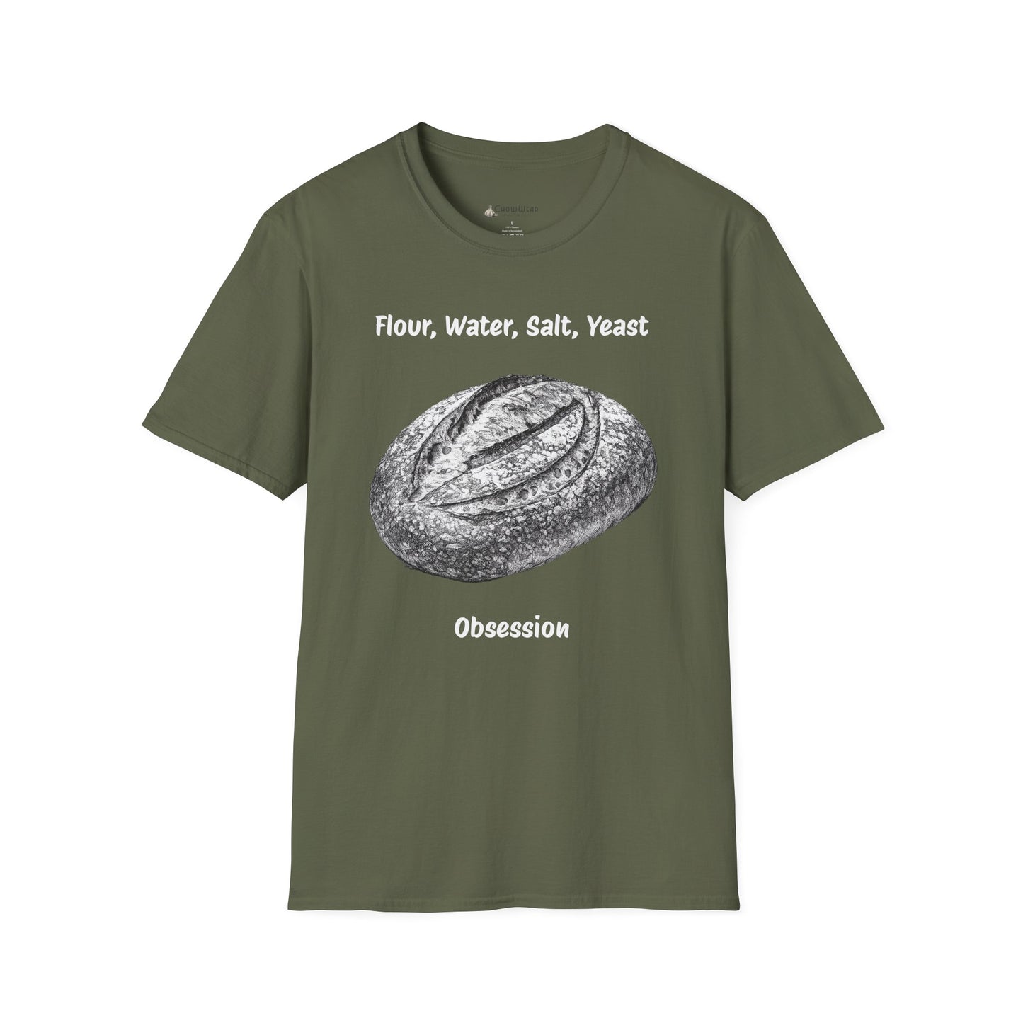 Bread Baker T-Shirt – “Flour, Water, Salt, Yeast: Obsession” Artisan Sourdough Tee