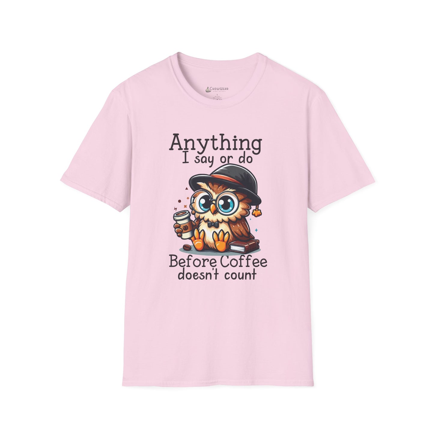 Coffee Owl T-Shirt — "Anything I say or do before coffee doesn’t count" Cute Funny Morning Tee
