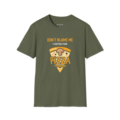 Pizza T-Shirt — "Don’t Blame Me I Voted For Pizza" Funny Food Tee