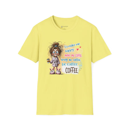 Coffee Lover Graphic T-Shirt — “To Make Me Happy Make Me Coffee” Funny Tee