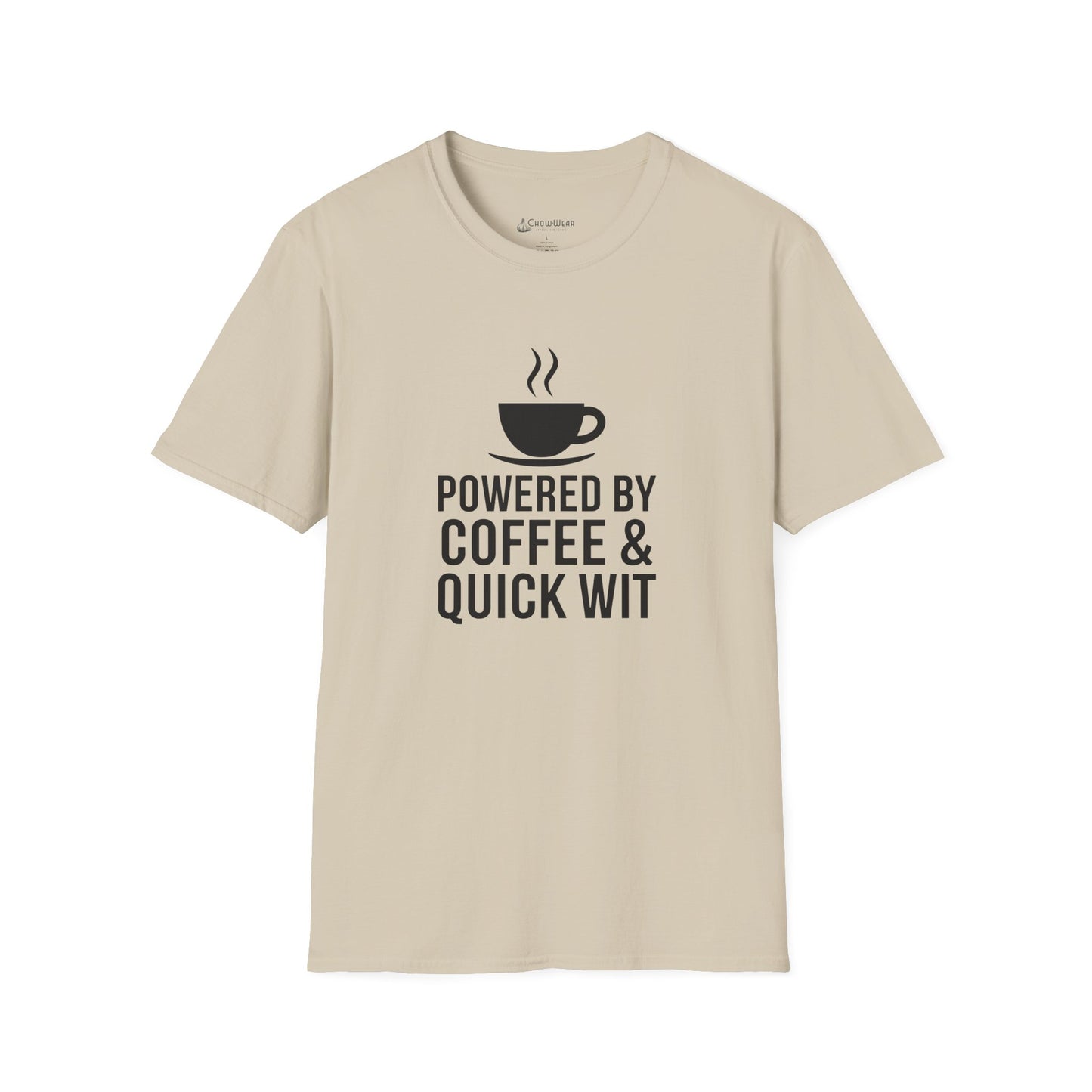 Coffee T-Shirt — "Powered by Coffee & Quick Wit" Funny Tee